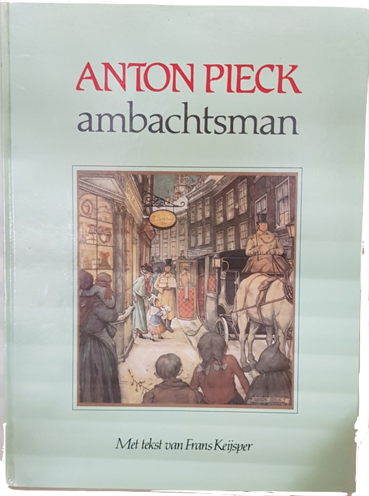 Anton Pieck, ambachtsman
